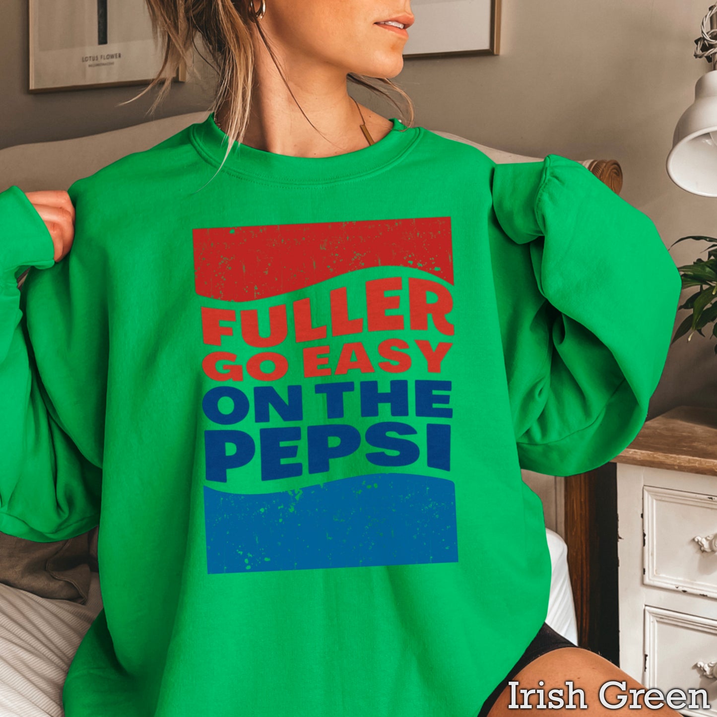 Fuller Go Easy On The Pepsi Crewneck Sweatshirt