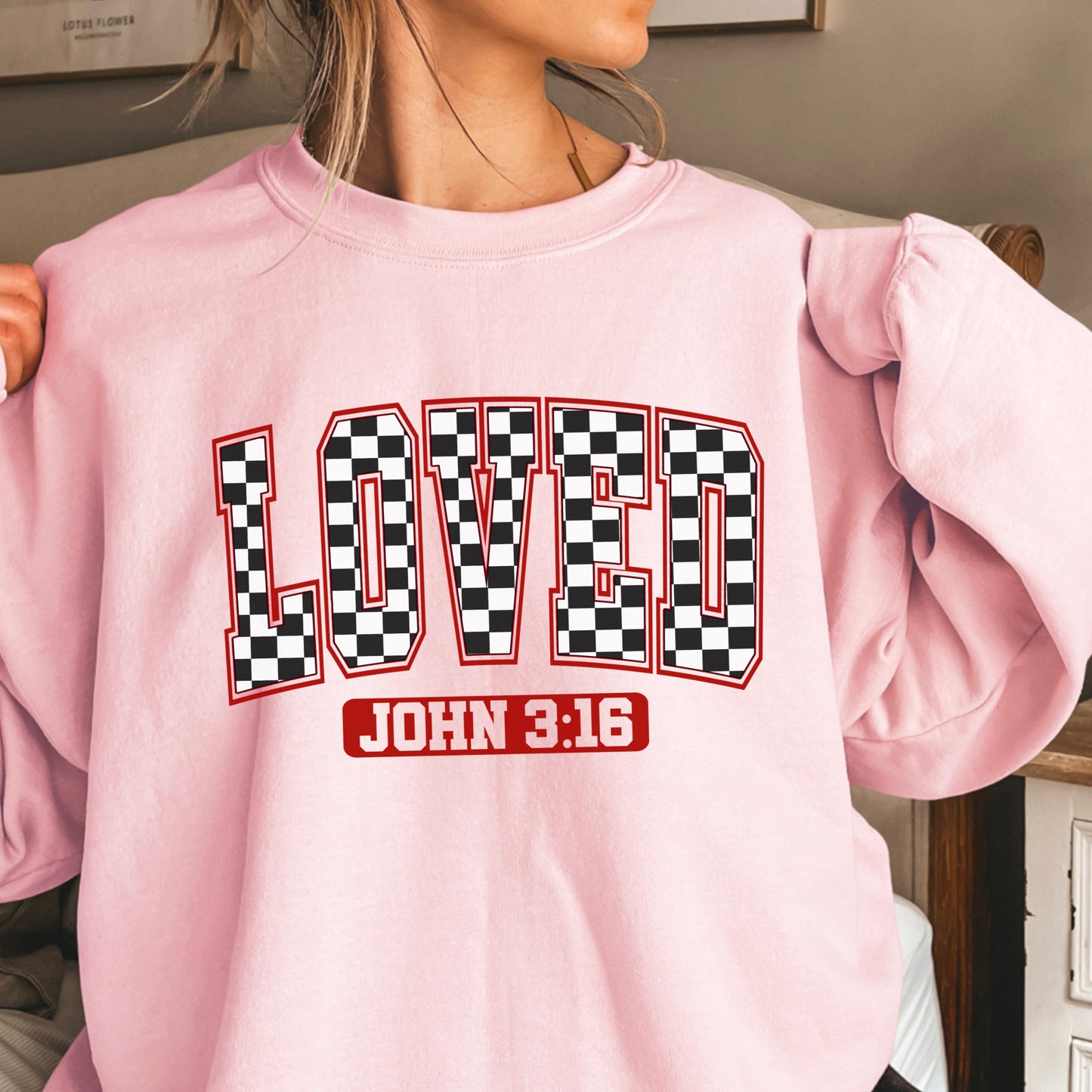 Loved John 3:16 Valentine’s Day Crewneck Sweatshirt