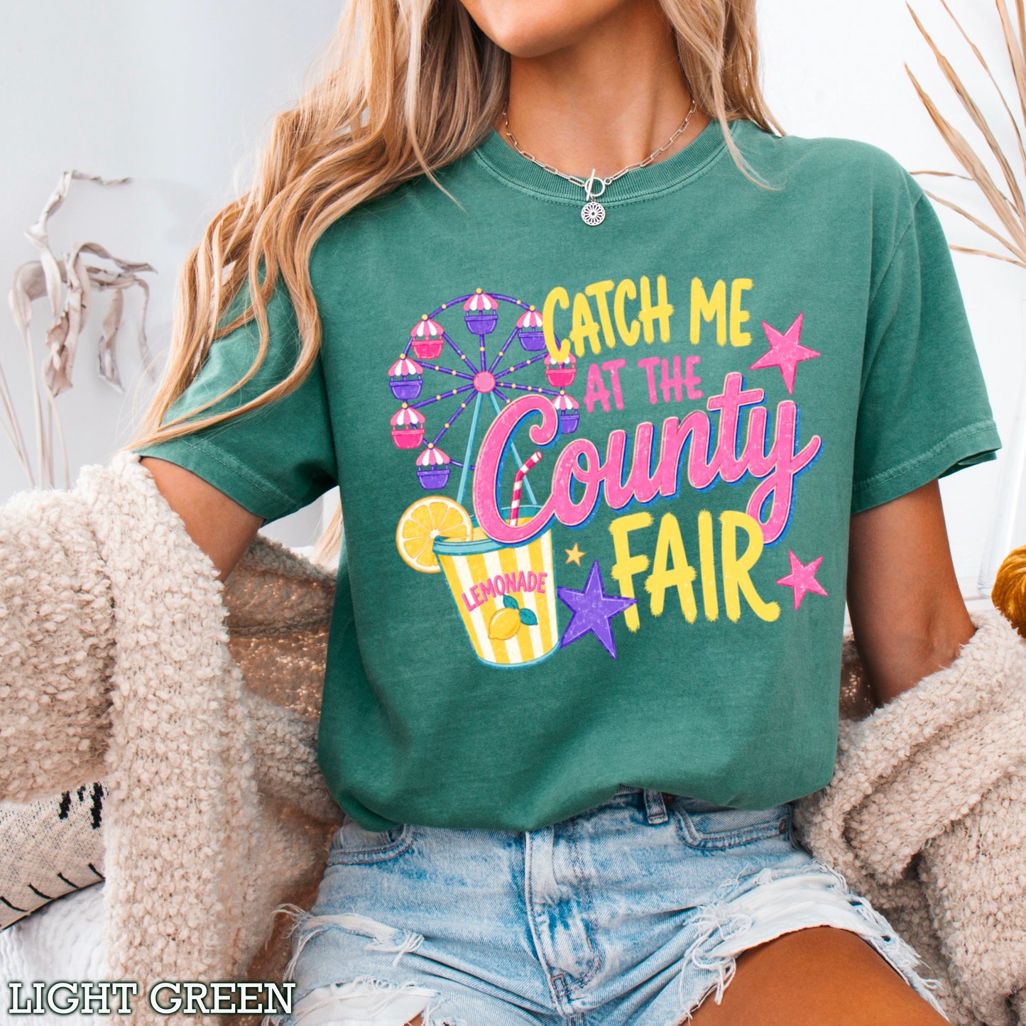 Catch Me At The County Fair Comfort Color Graphic Tee