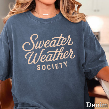 Sweater Weather Society Comfort Color Graphic Tee