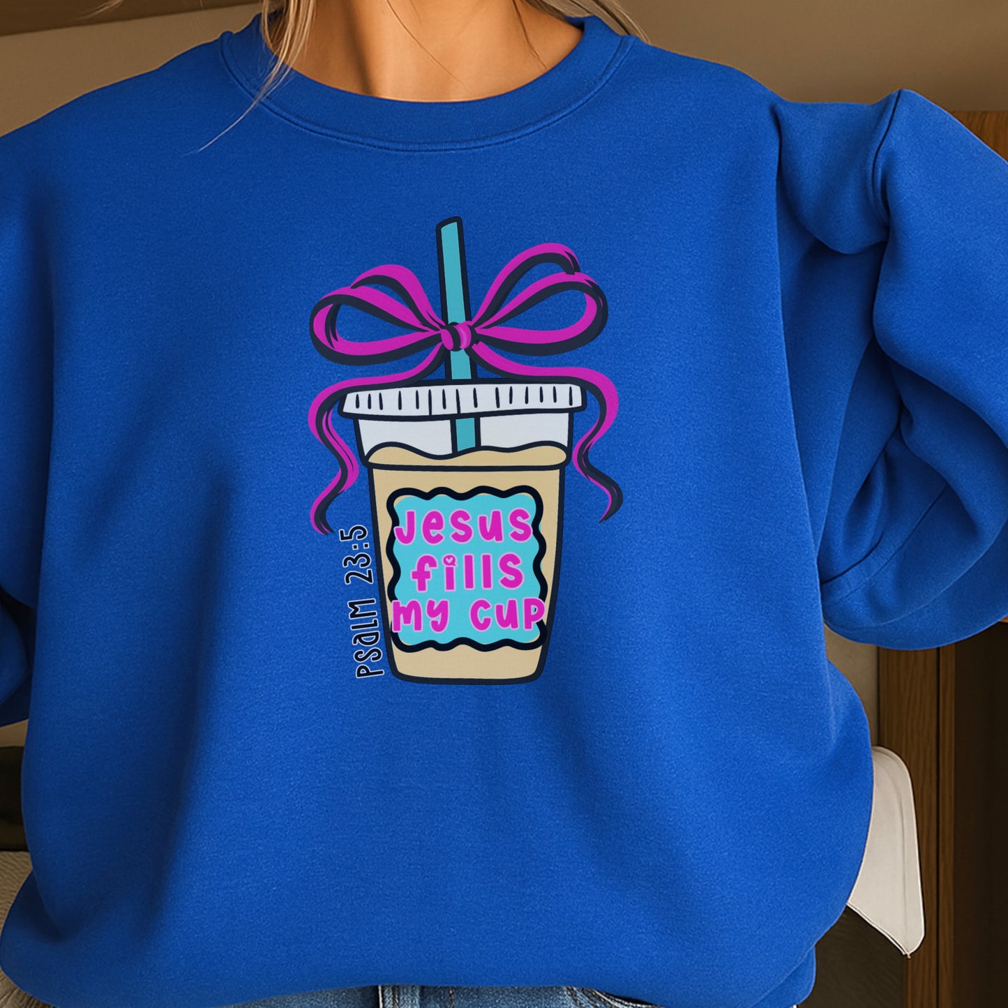 Jesus Fills Up My Cup Crewneck Sweatshirt