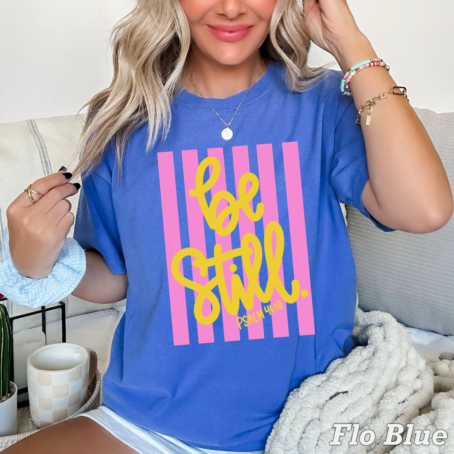 Be Still Comfort Color Graphic Tee