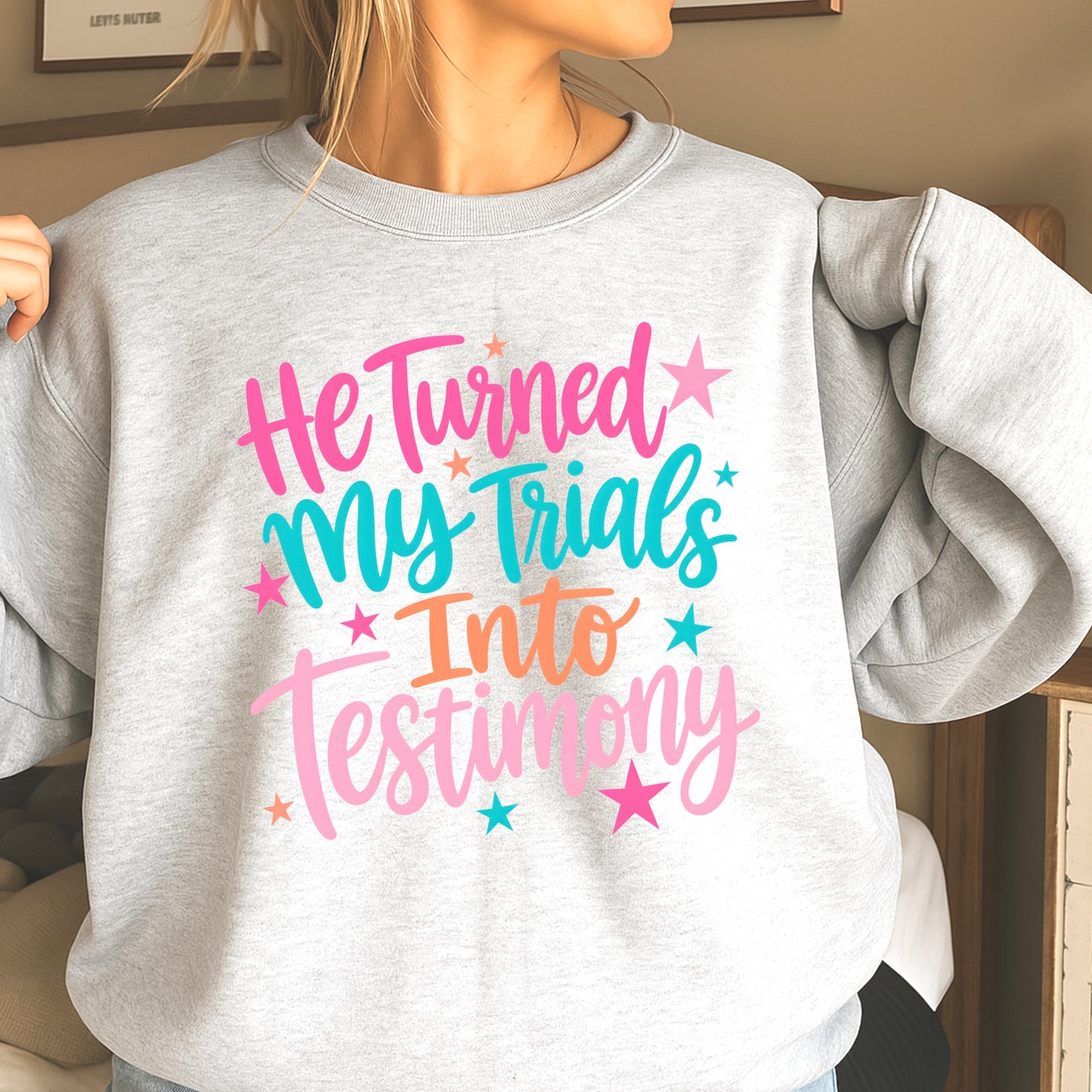 He Turned My Trials Into Testimony Crewneck Sweatshirt