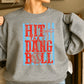 Hit The Dang Ball Crewneck Sweatshirt