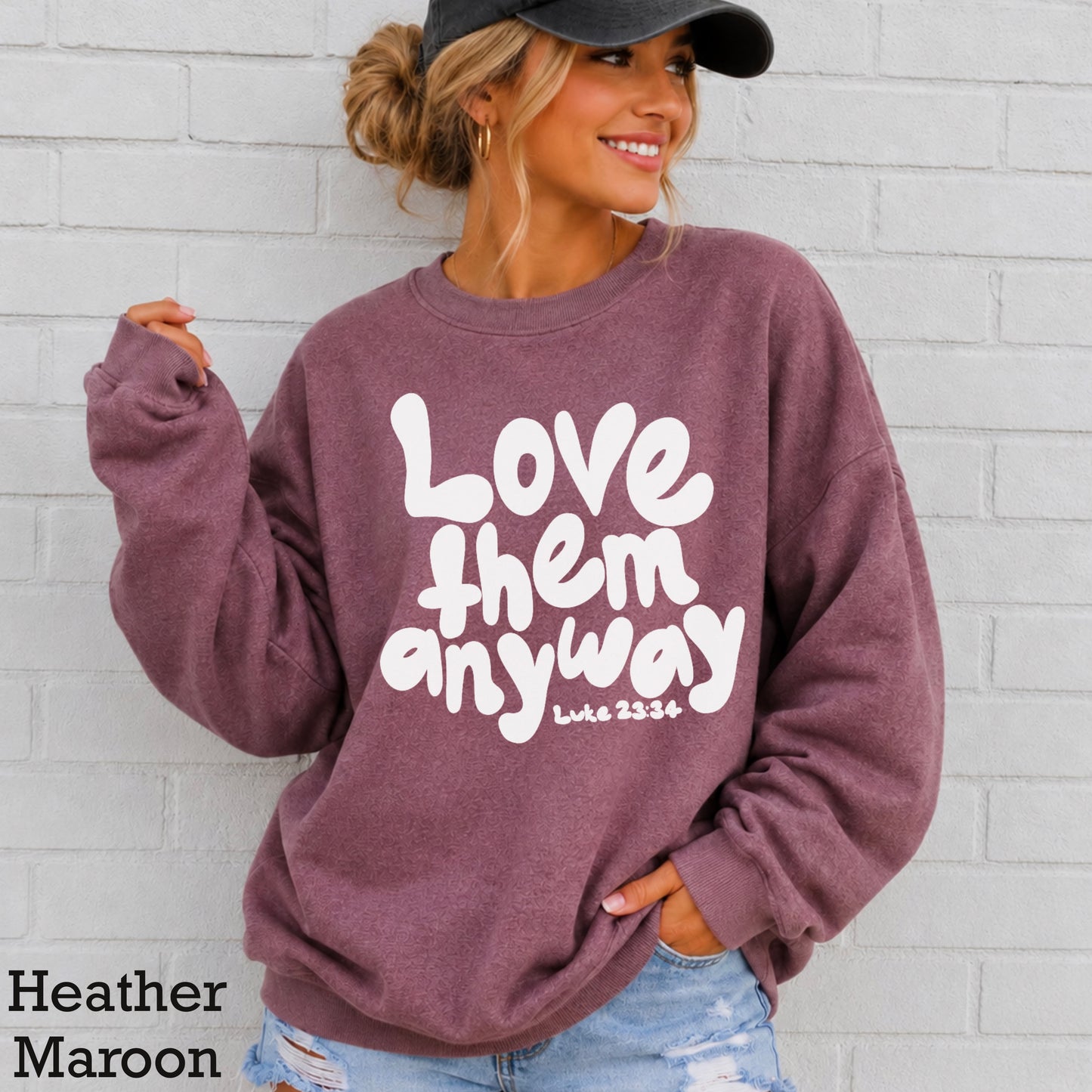 Love Them Anyway Christian Crewneck Sweatshirt