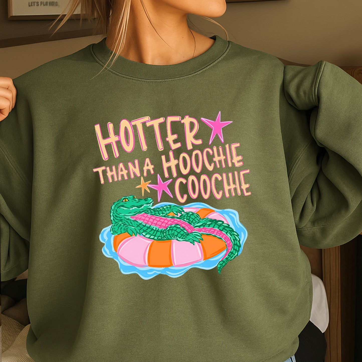 Hotter ThanA Hoochie Coochie Crewneck Sweatshirt