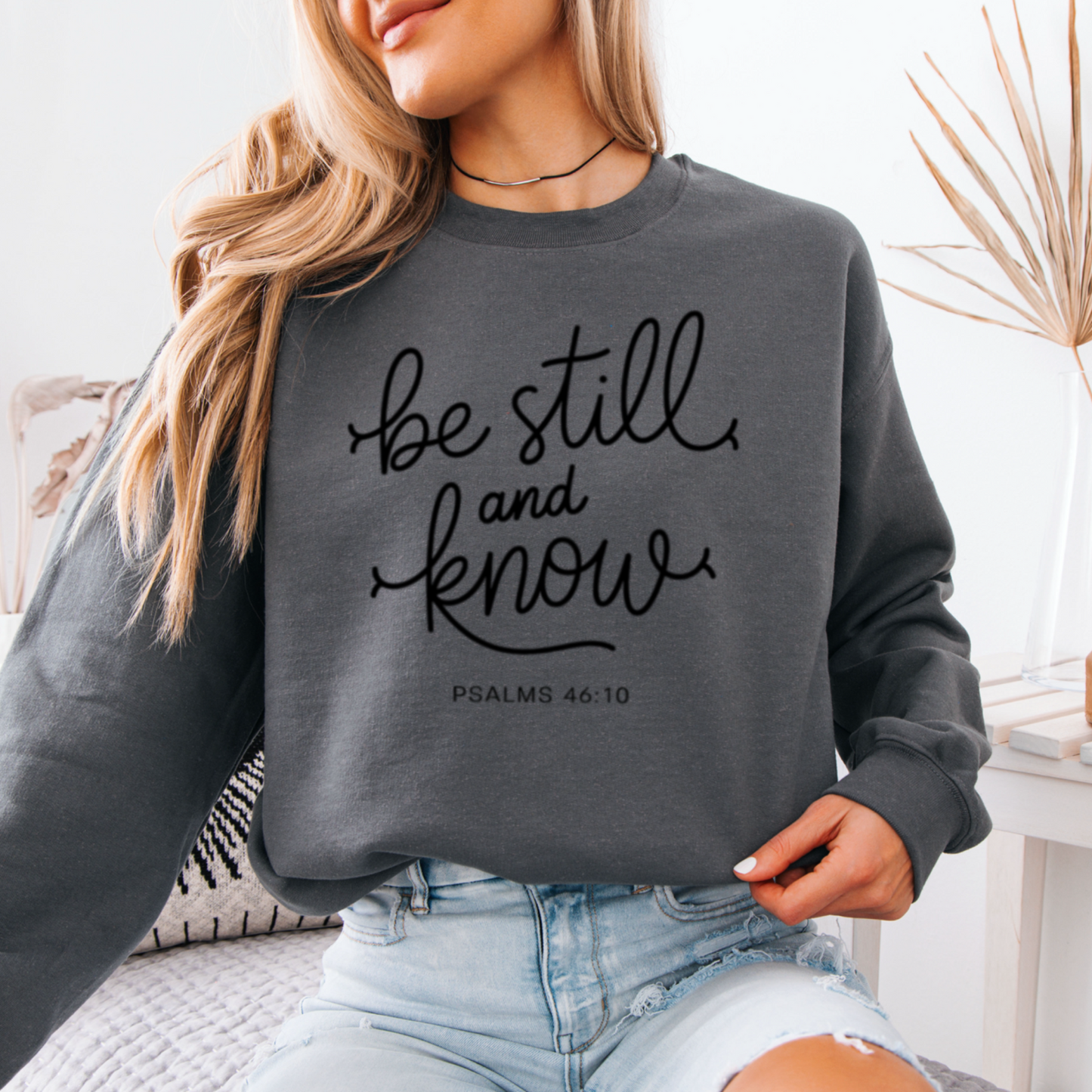 Be Still And Know Graphic Crewneck Sweatshirt