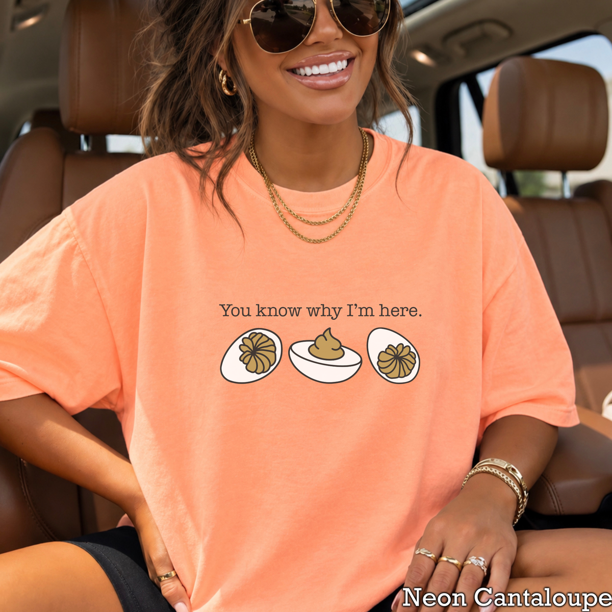 Deviled Eggs You Know Why I'm Here Comfort Color Graphic Tee