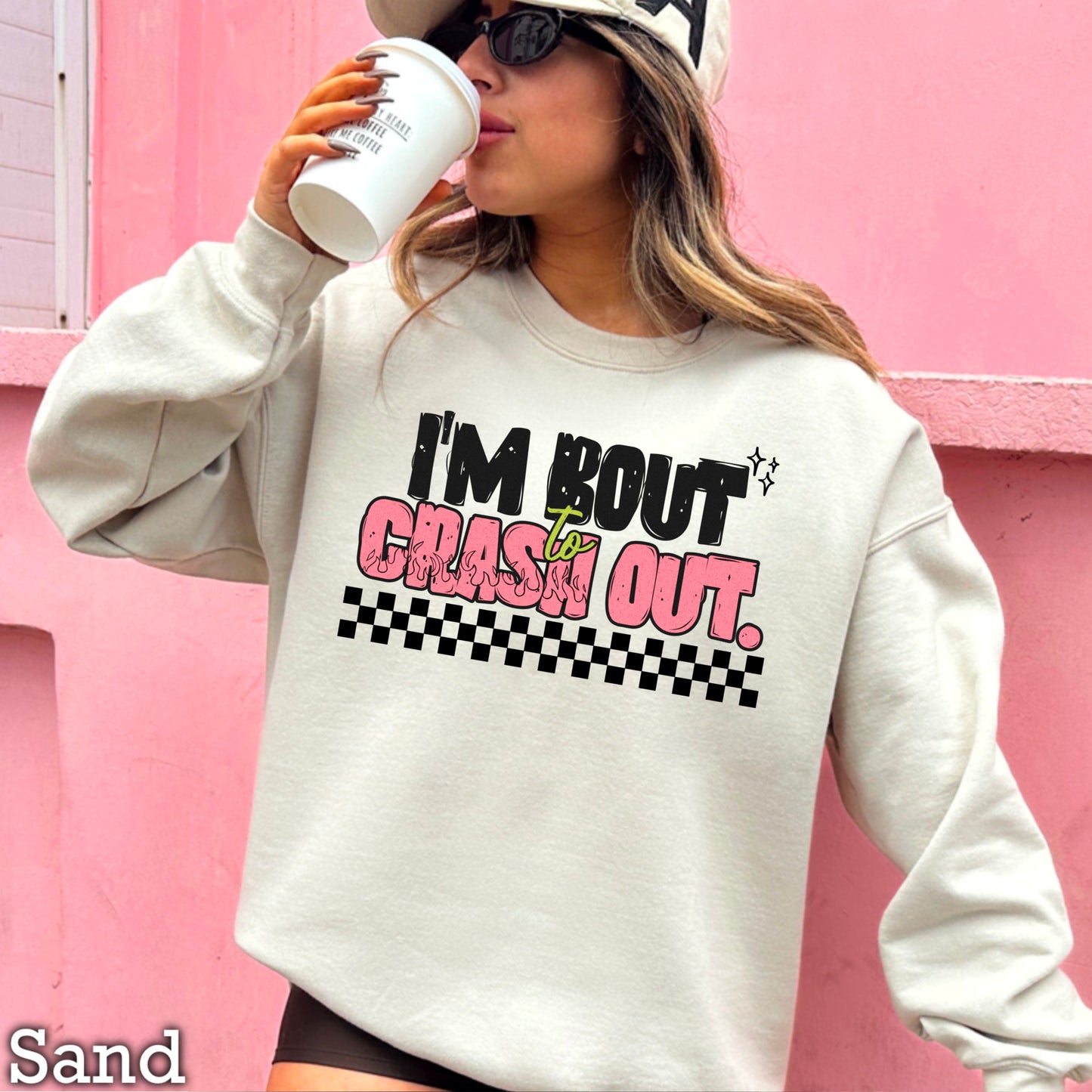 I’m Bout To Crash Out Crewneck Sweatshirt