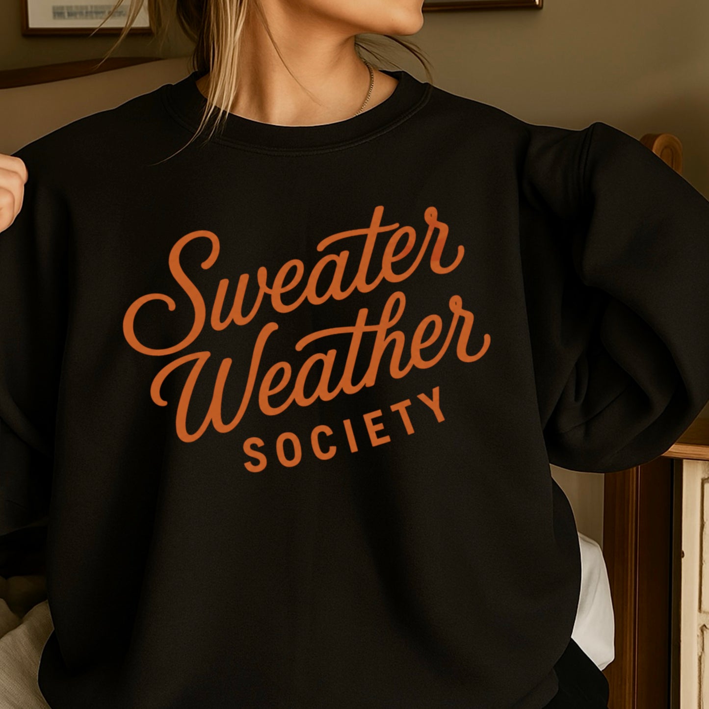 Sweater Weather Society Crewneck Sweatshirt