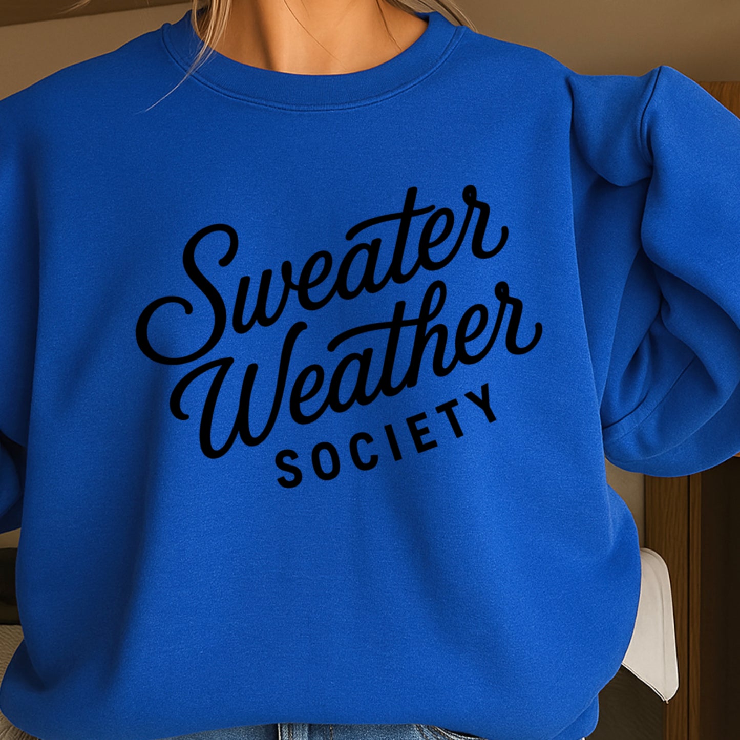 Sweater Weather Society Crewneck Sweatshirt