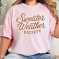 Sweater Weather Society Comfort Color Graphic Tee
