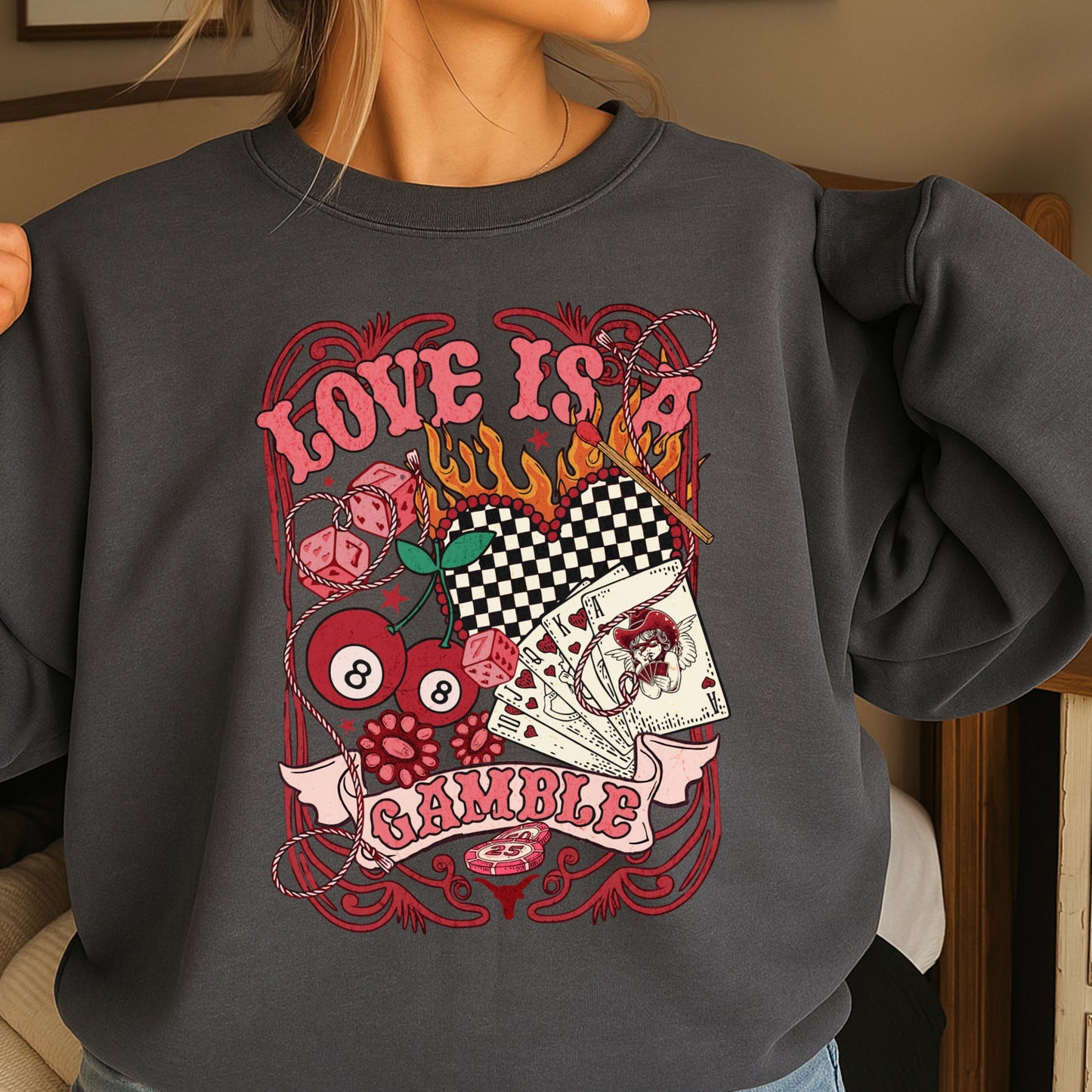 Love Is A Gamble Valentine’s Day Crewneck Sweatshirt
