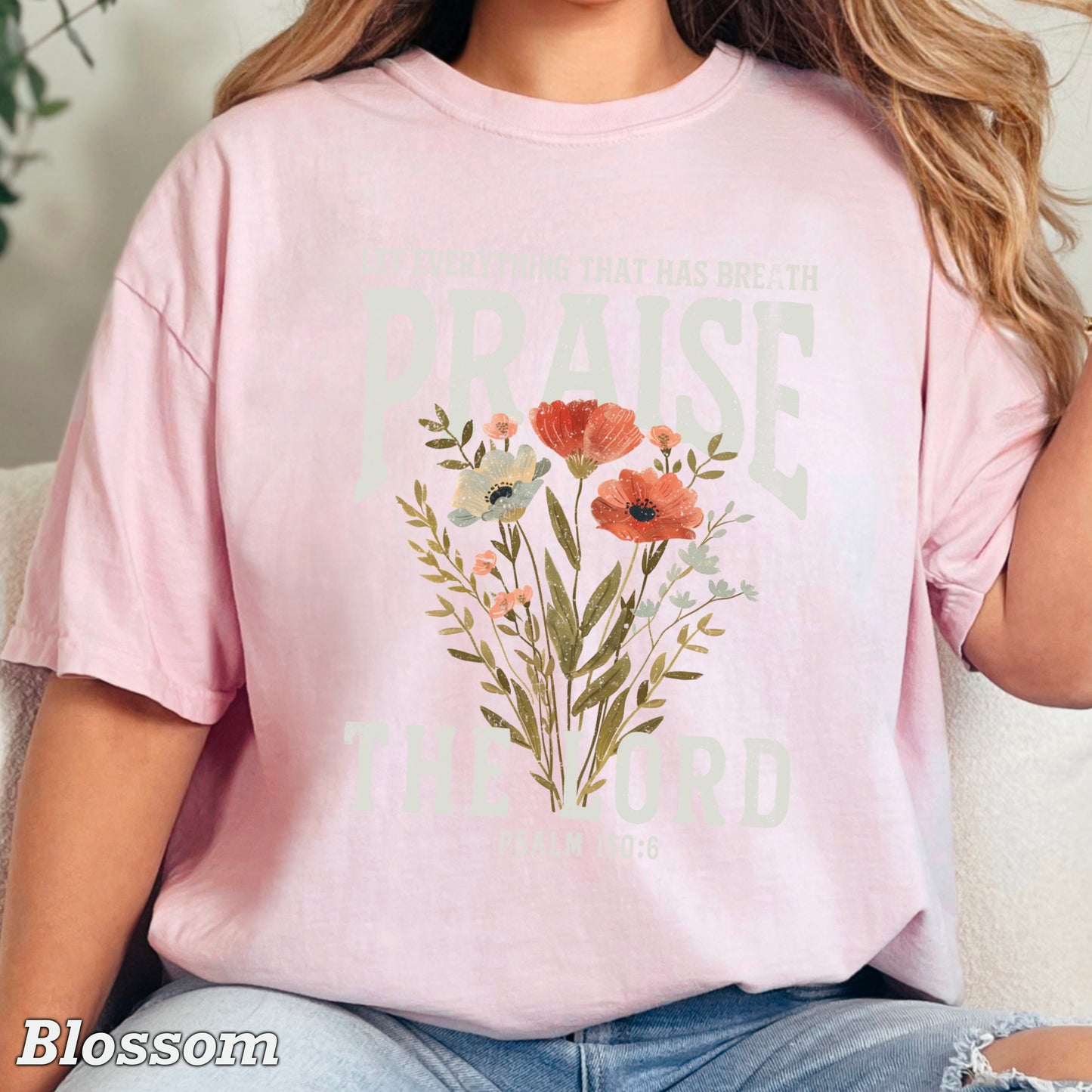 Let Everything That Has Breath Praise The Lord Comfort Color Graphic Tee