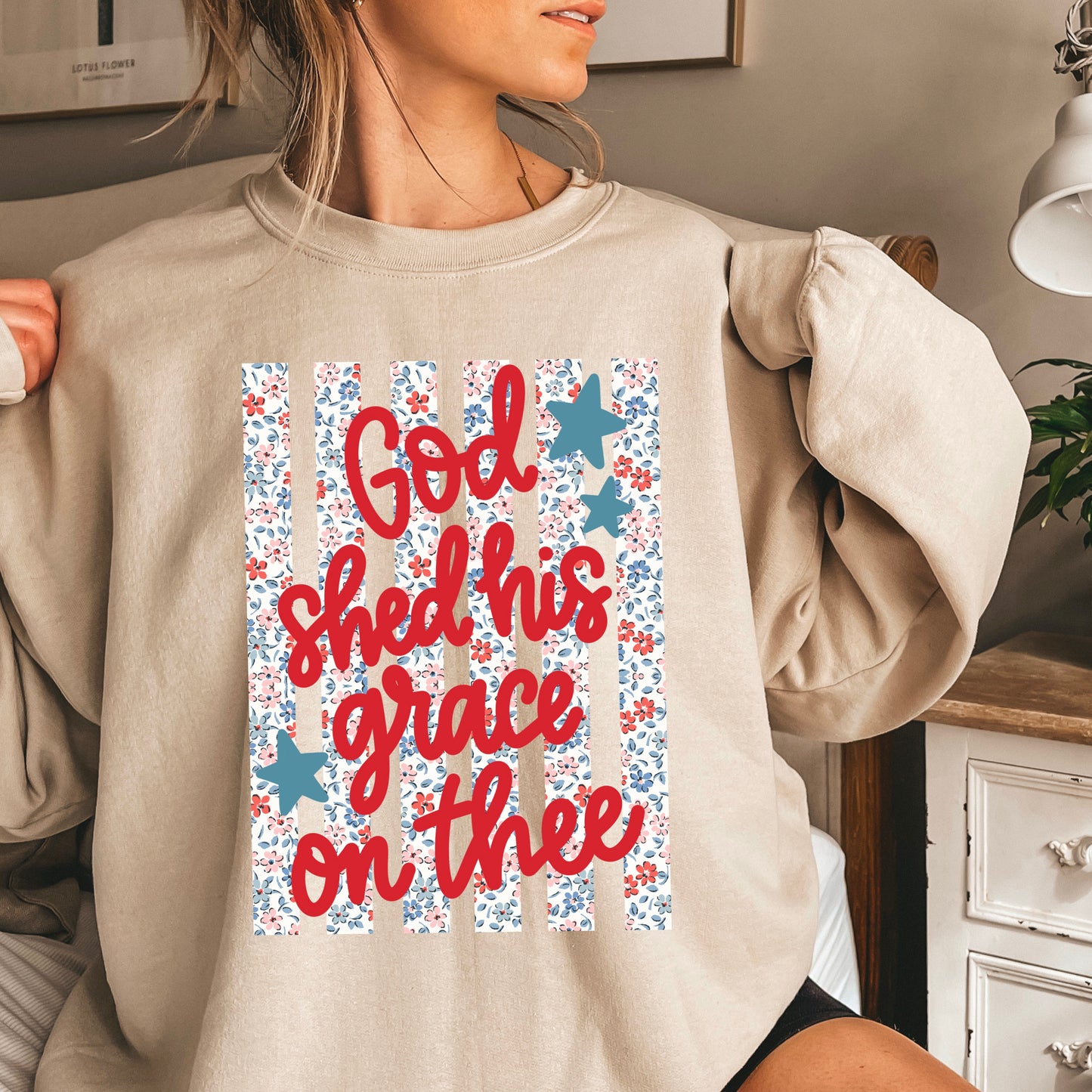 God Shed His Grace On Thee Crewneck Sweatshirt