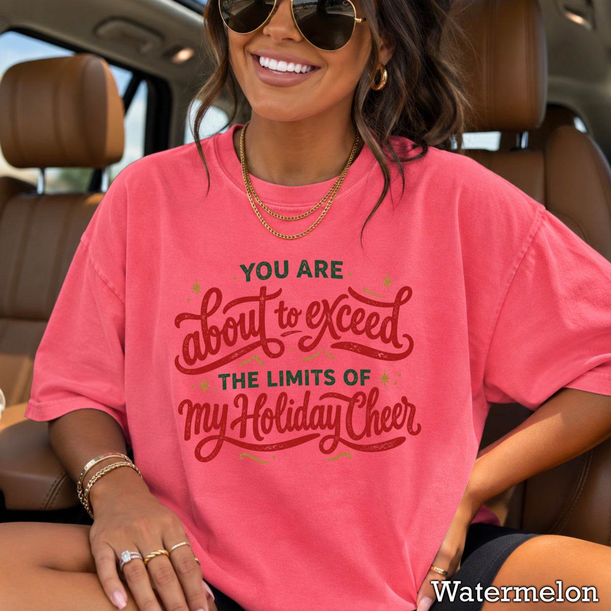 You Are About To Exceed My Holiday Cheer Limits Christmas Comfort Color Graphic Tee