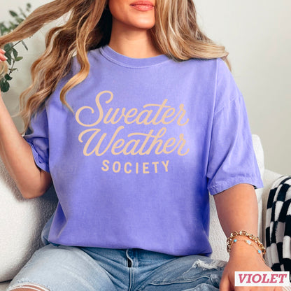 Sweater Weather Society Comfort Color Graphic Tee