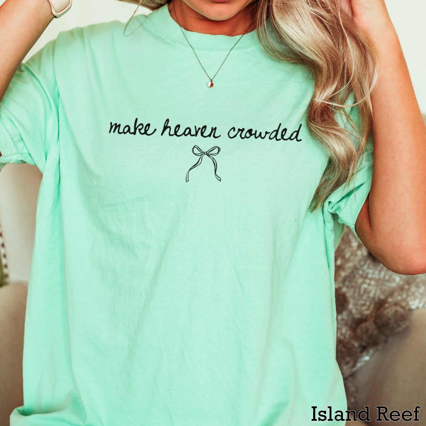 Make Heaven Crowded Comfort Color Graphic Tee