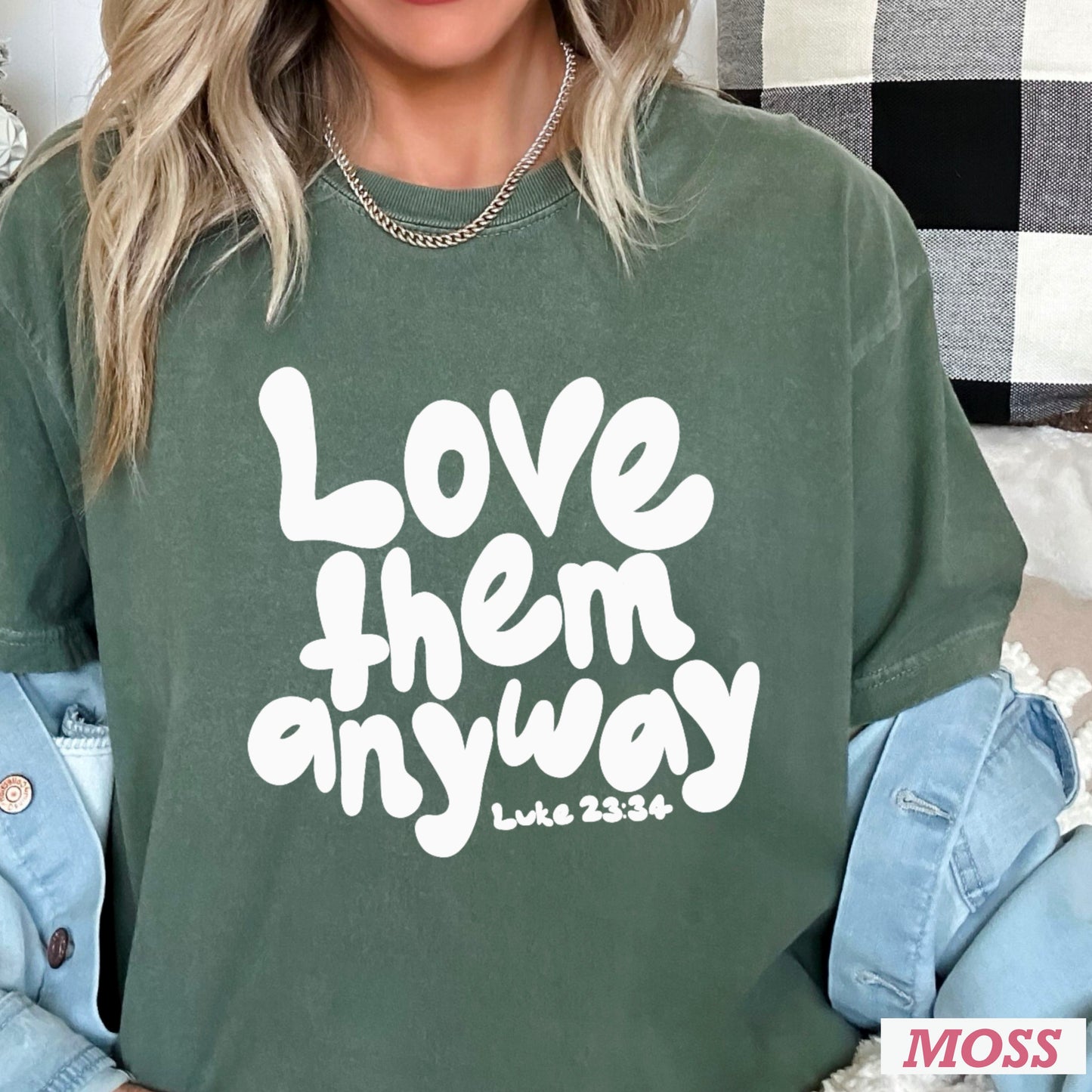 Love Them Anyway Christian Comfort Color Graphic Tee