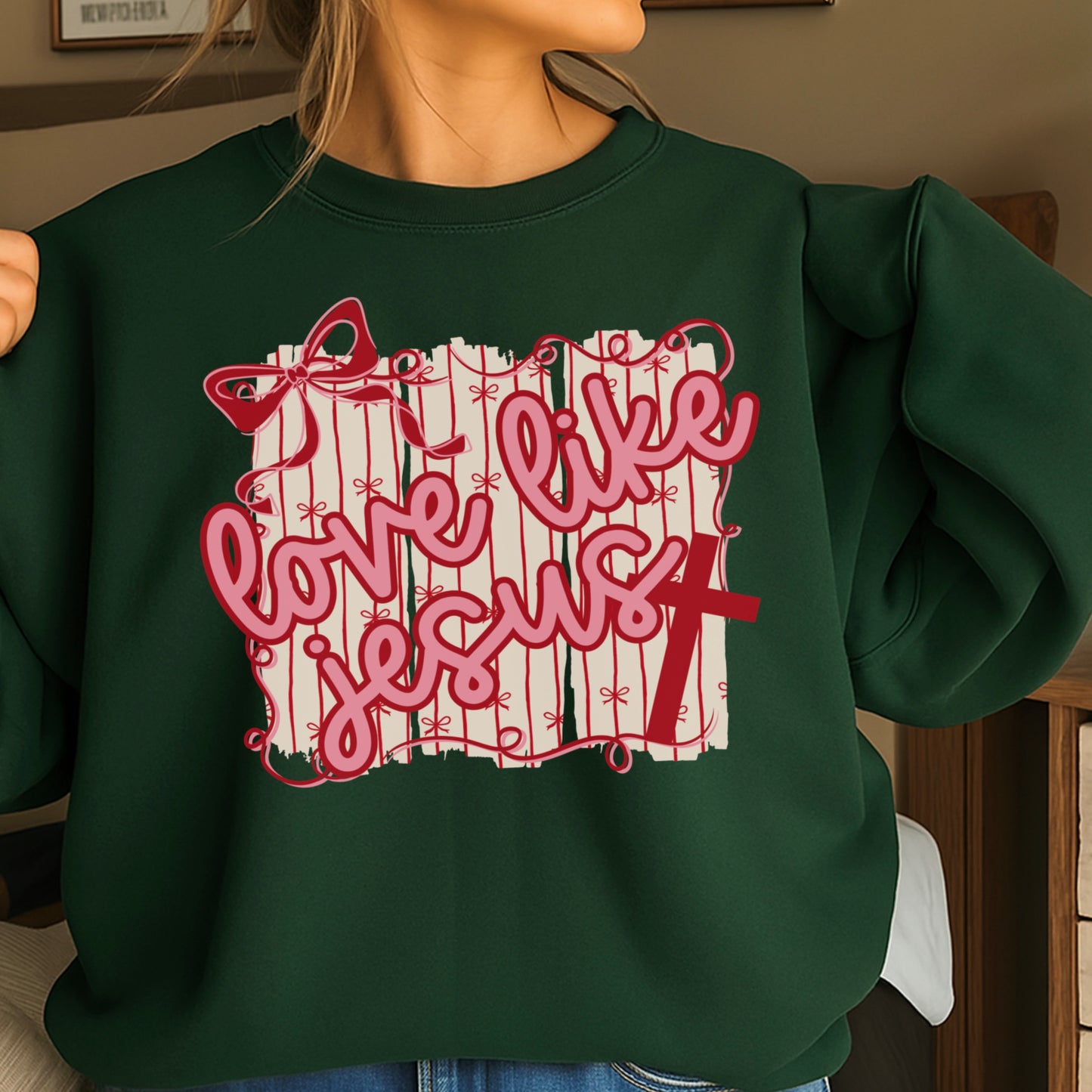 Love Like Jesus Valentine’s Day Crewneck Sweatshirt