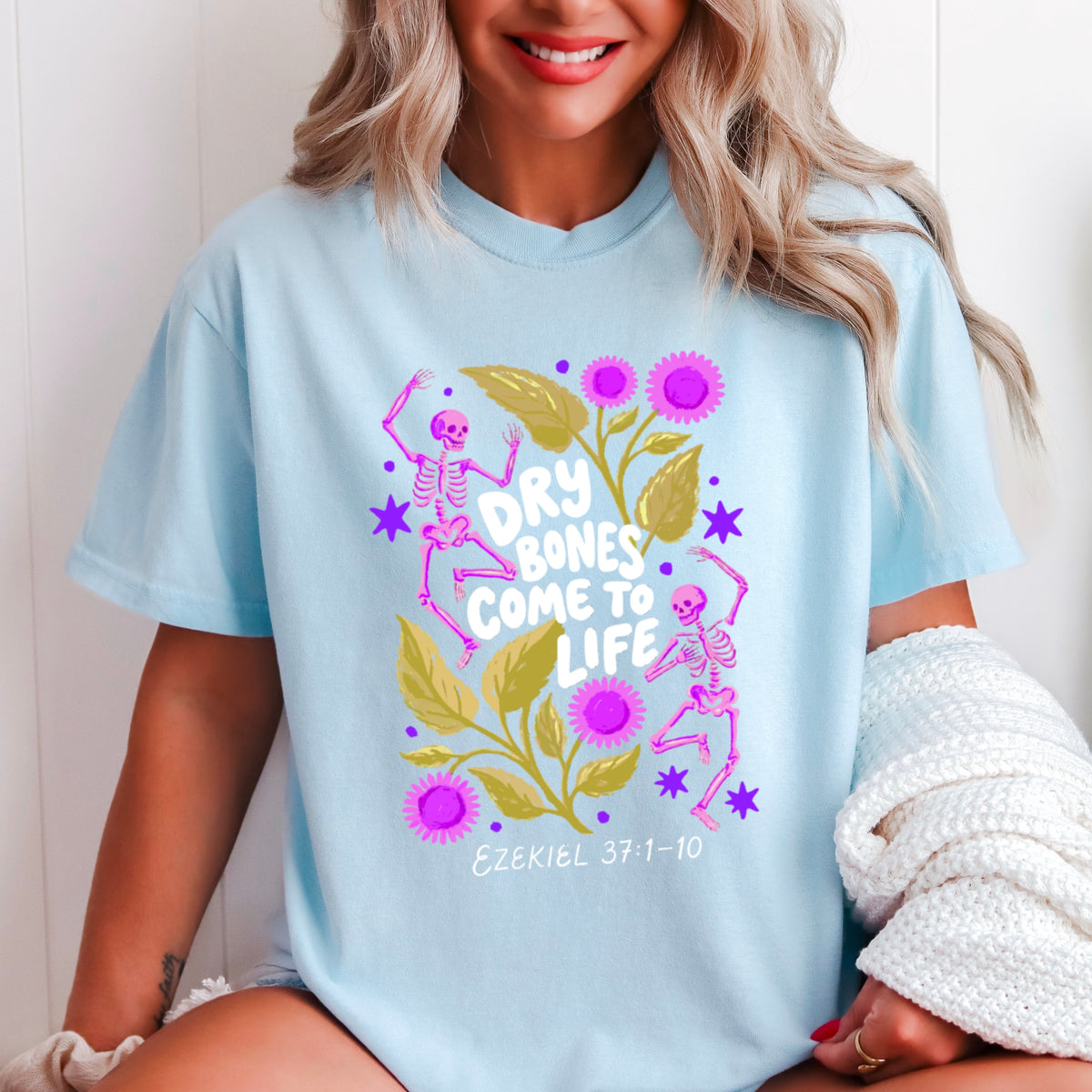 Dry Bones Come To Life Ezekiel 37 White Lettering Comfort Color Graphic Tee
