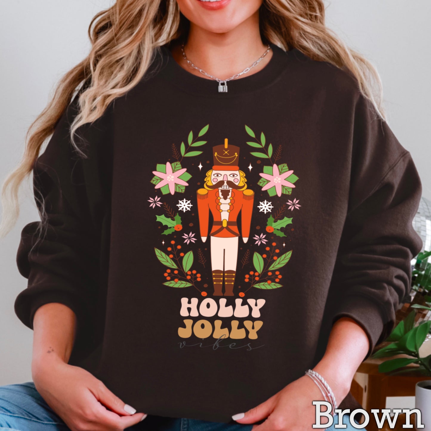 Holly Jolly Vibes Nutcracker Crewneck Sweatshirt