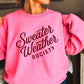 Sweater Weather Society Crewneck Sweatshirt