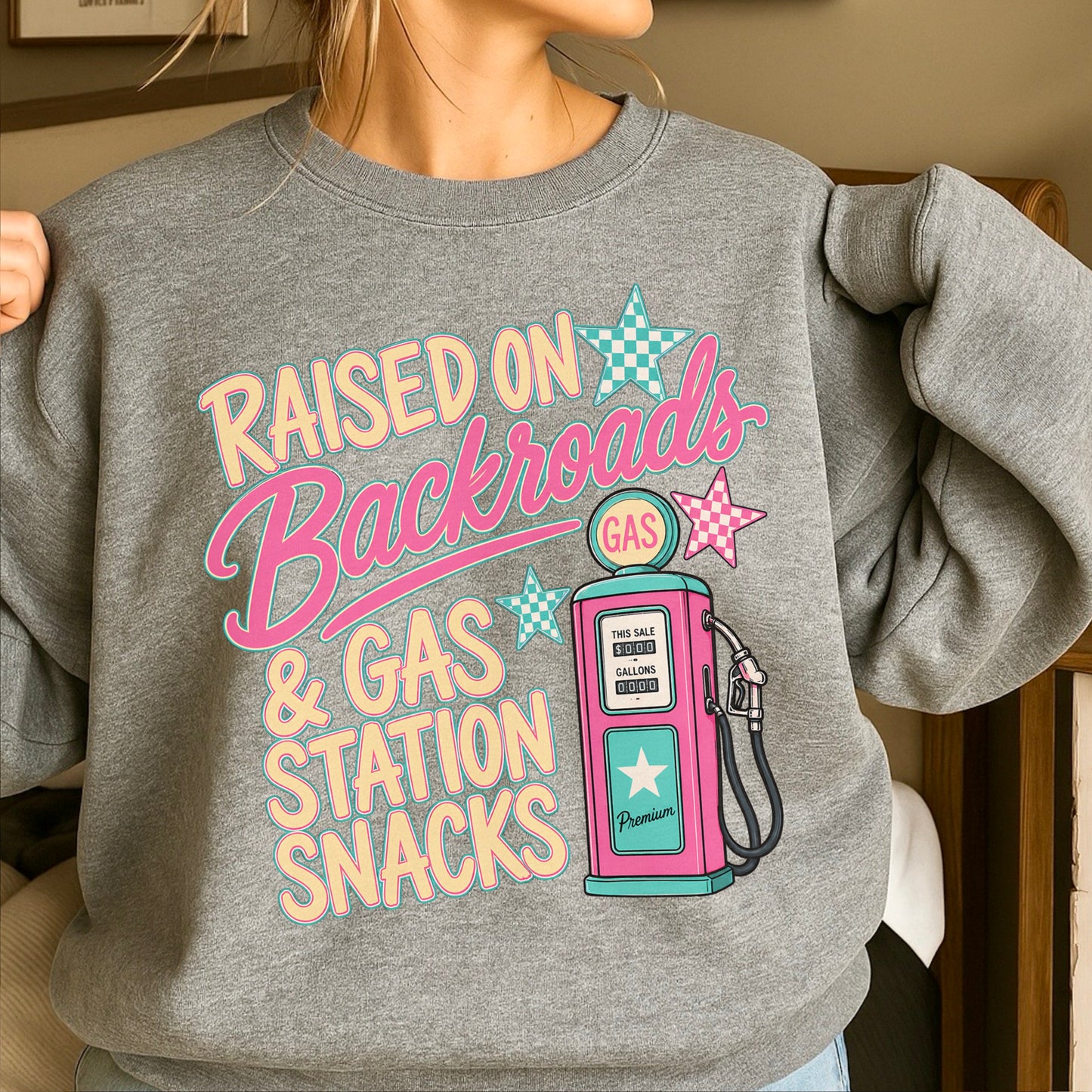 Raised On Backroads & Gas Station Snacks Crewneck Sweatshirt