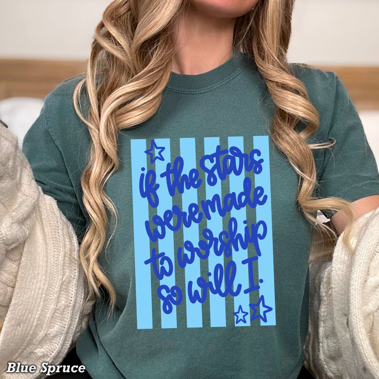 If The Stars Were Made To Worship So Will I Comfort Color Graphic Tee