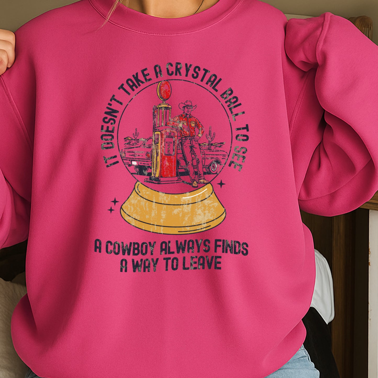 A Cowboy Always Finds A Way To Leave Western Crewneck Sweatshirt