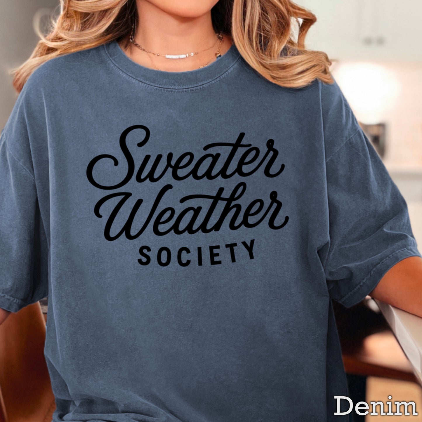 Sweater Weather Society Comfort Color Graphic Tee