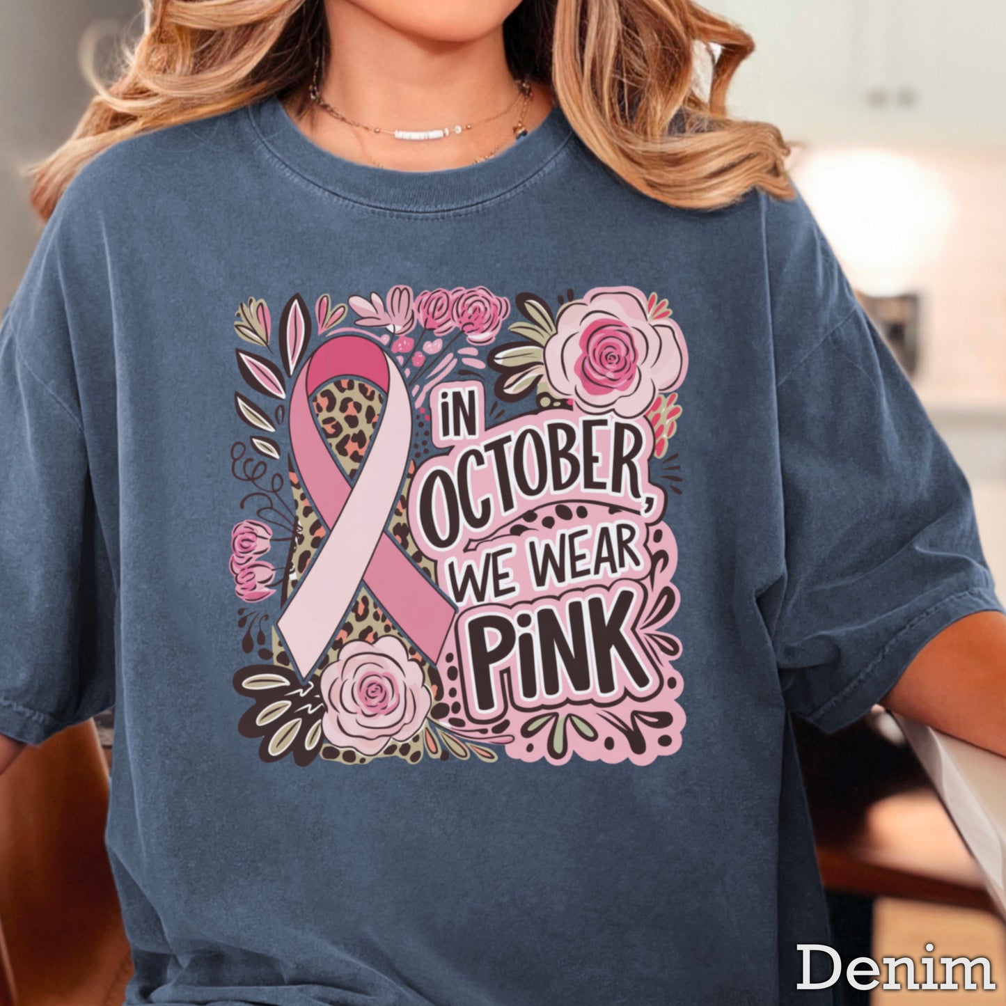 In October We Wear Pink Cancer Comfort Color Graphic Tee