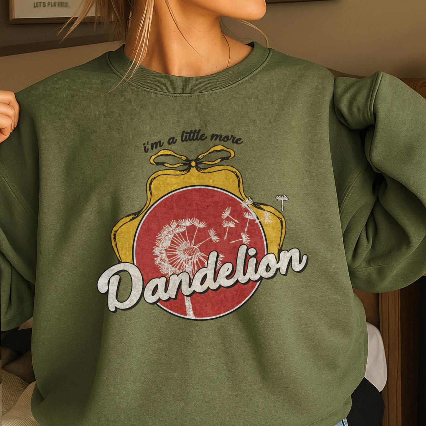 I’m A Little More Dandelion Crewneck Sweatshirt