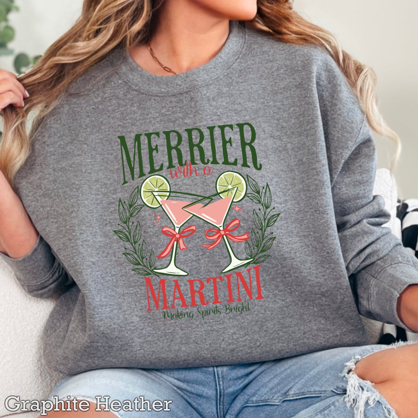 Merrier With A Martini Christmas Crewneck Sweatshirt