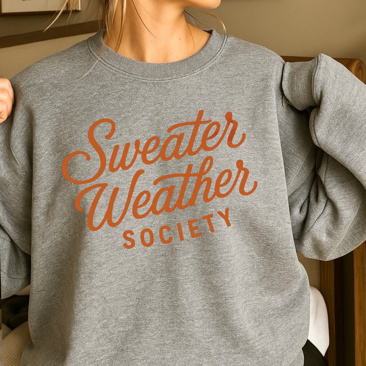 Sweater Weather Society Crewneck Sweatshirt