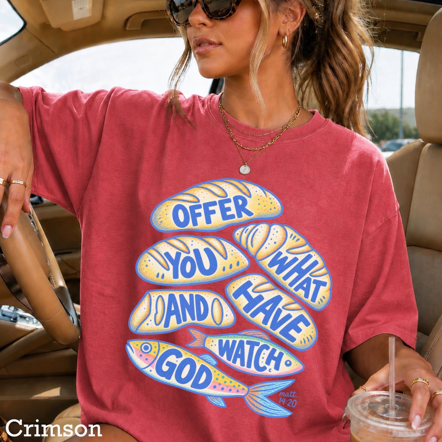 Offer What You Have And Watch God Comfort Color Graphic Tee
