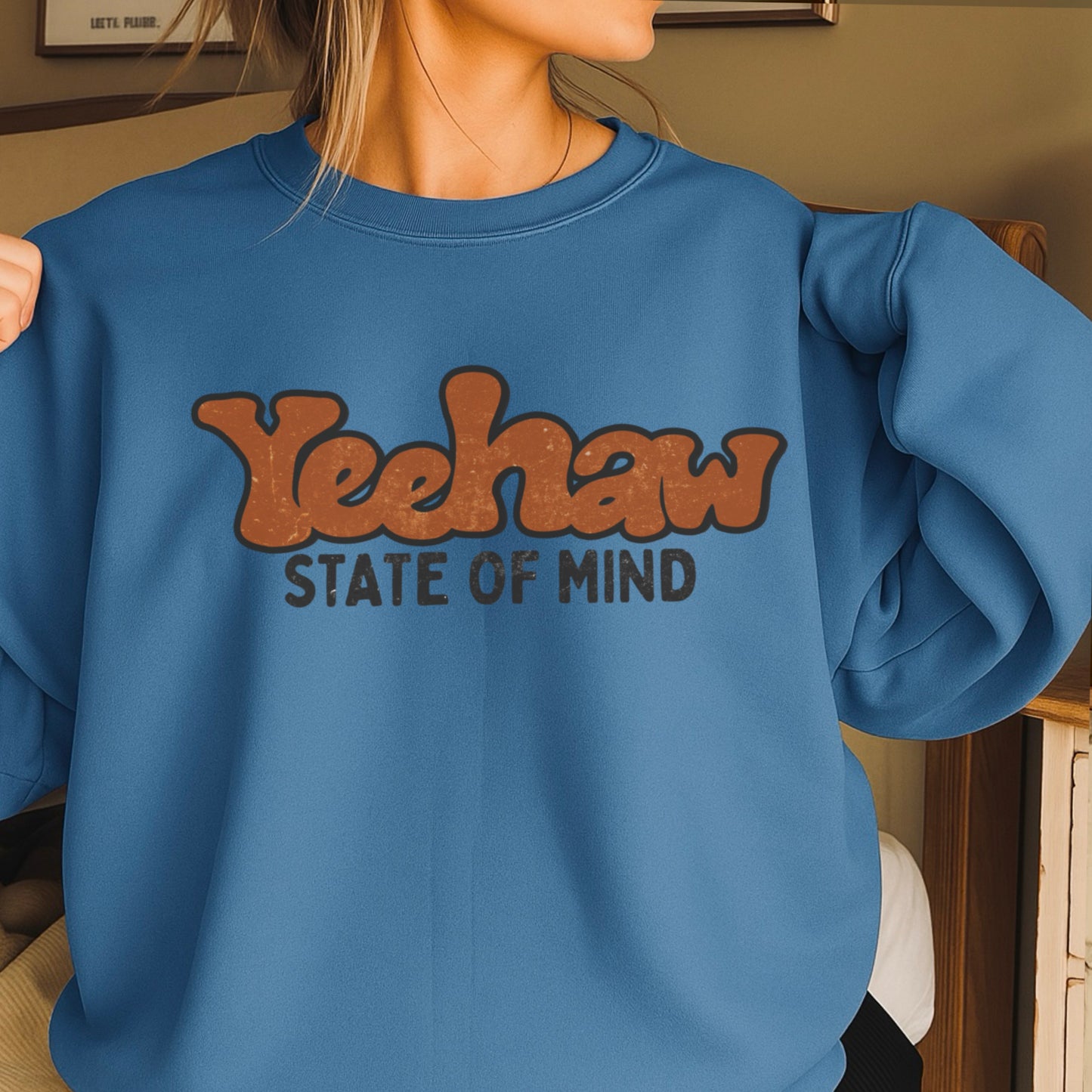 Yeehaw State Of Mind Crewneck Sweatshirt
