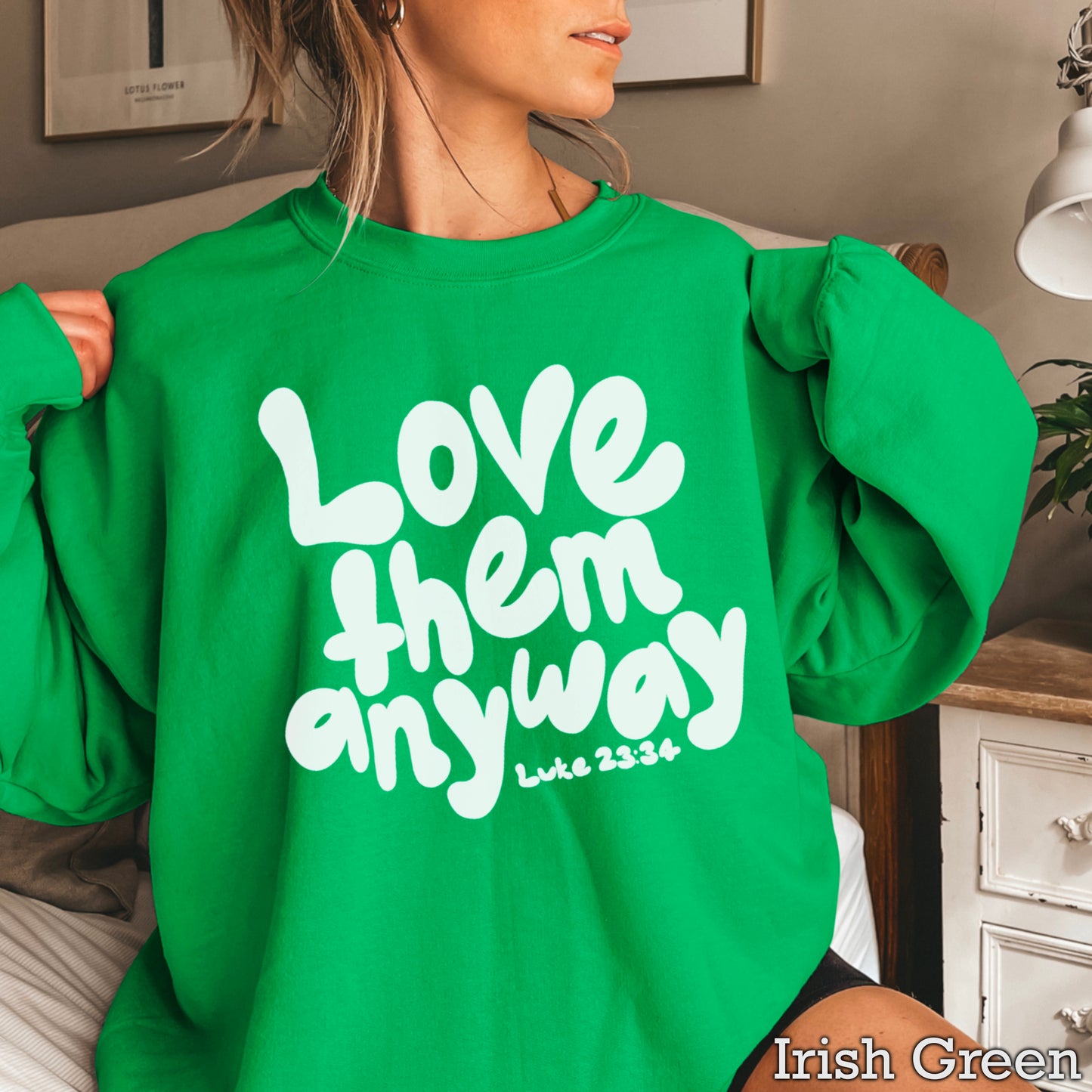 Love Them Anyway Christian Crewneck Sweatshirt