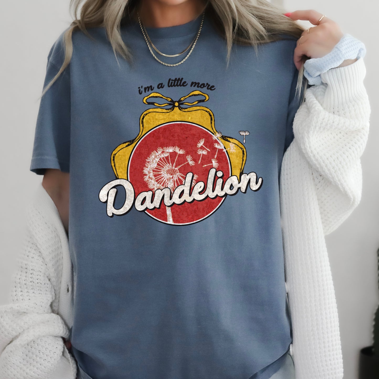I’m A Little More Dandelion Comfort Color Graphic Tee