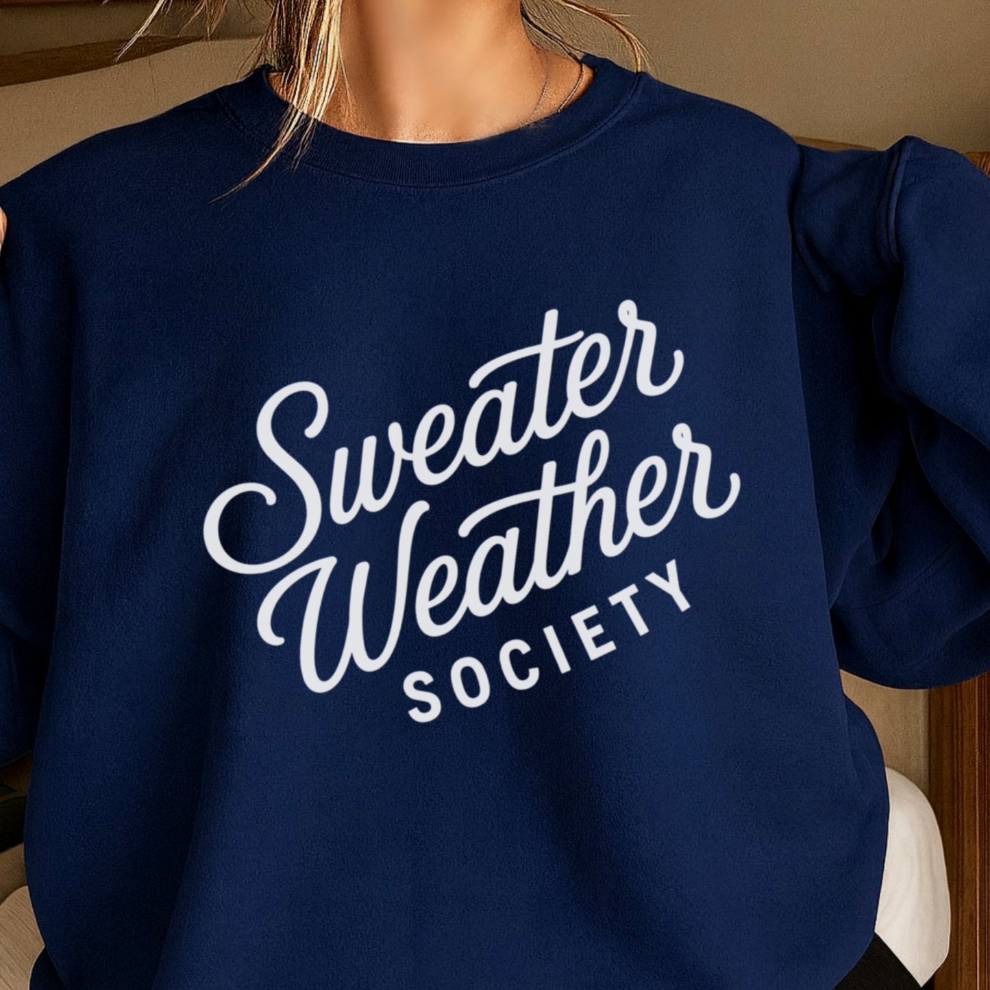 Sweater Weather Society Crewneck Sweatshirt