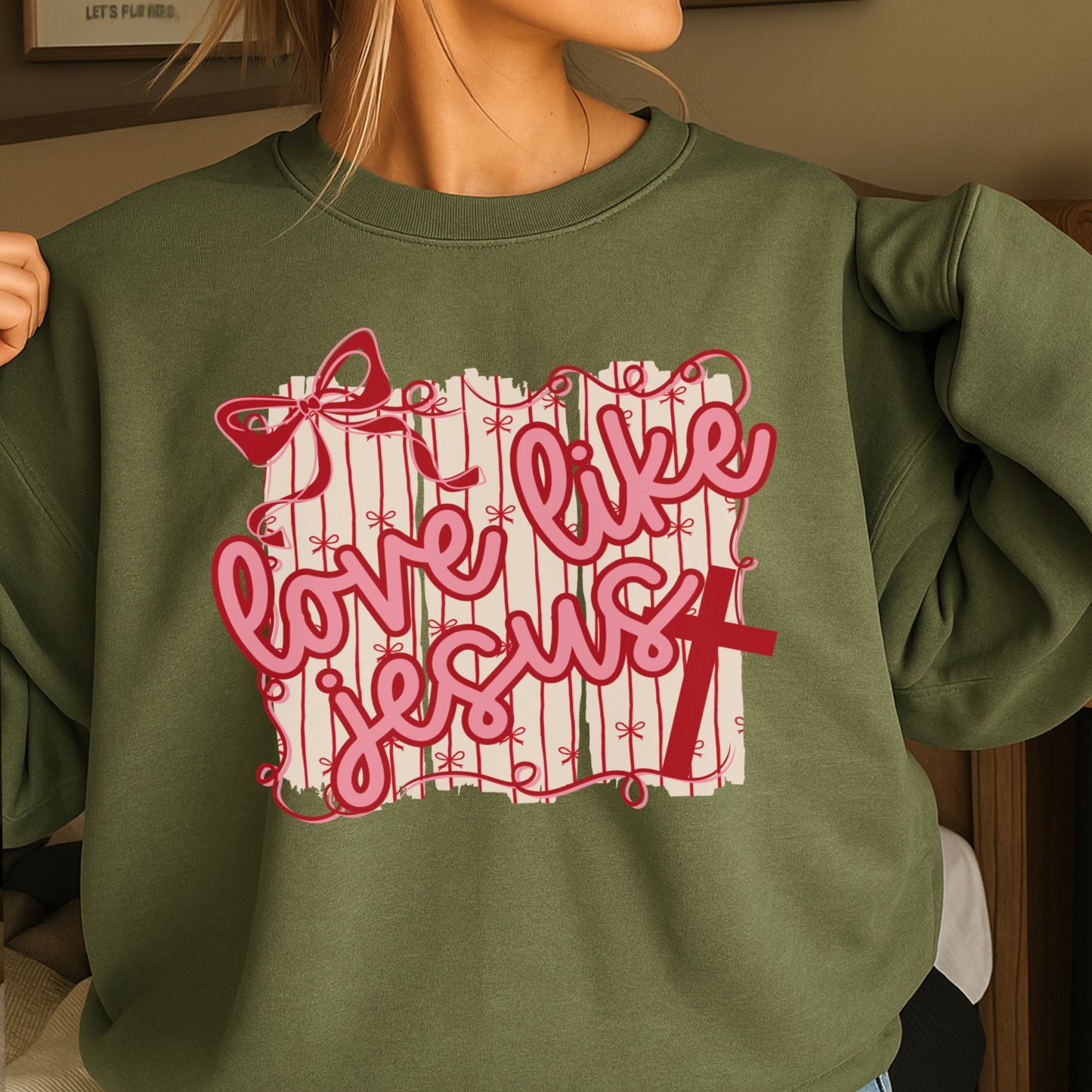 Love Like Jesus Valentine’s Day Crewneck Sweatshirt