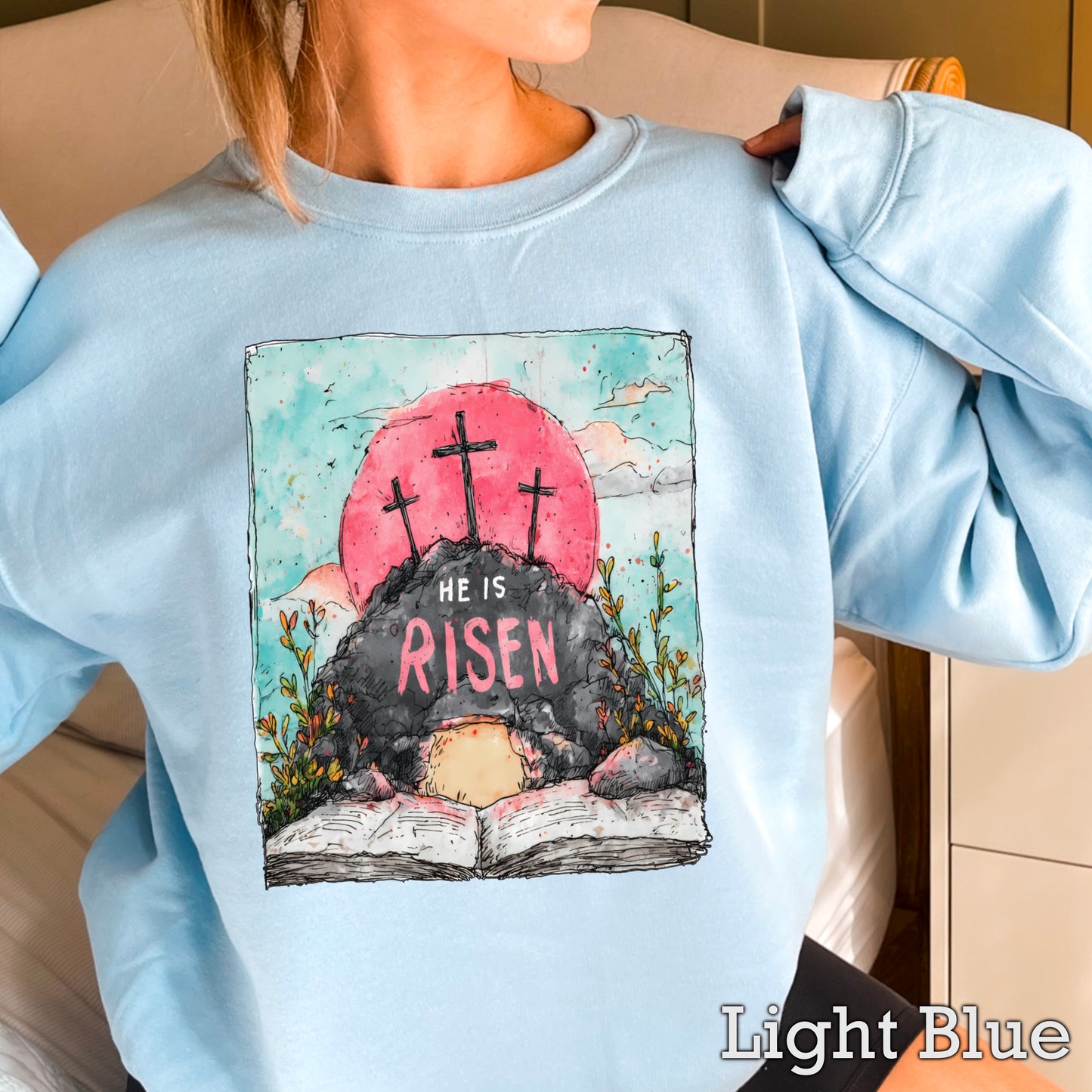 He Is Risen Easter Crewneck Sweatshirt