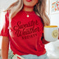 Sweater Weather Society Comfort Color Graphic Tee