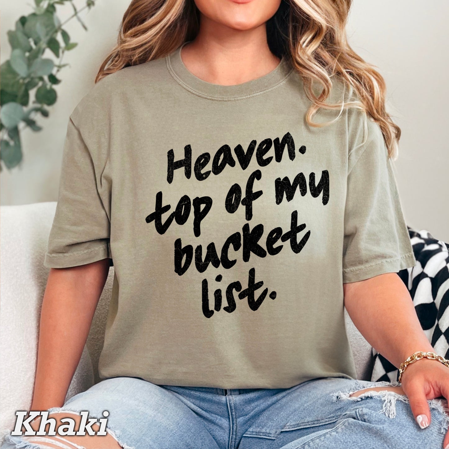 Heaven Top Of My Bucket List Comfort Color Graphic Tee