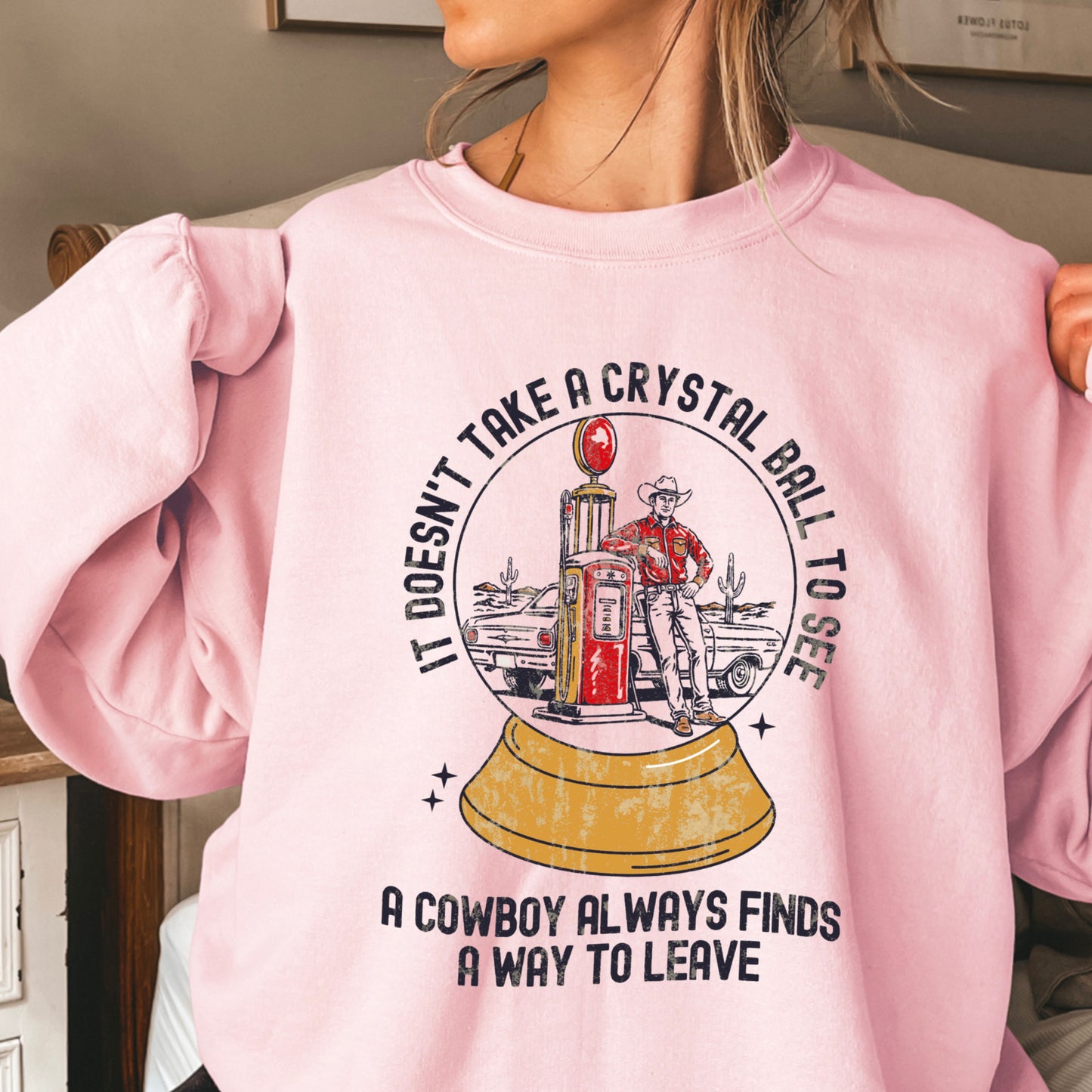 A Cowboy Always Finds A Way To Leave Western Crewneck Sweatshirt