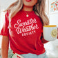 Sweater Weather Society Comfort Color Graphic Tee