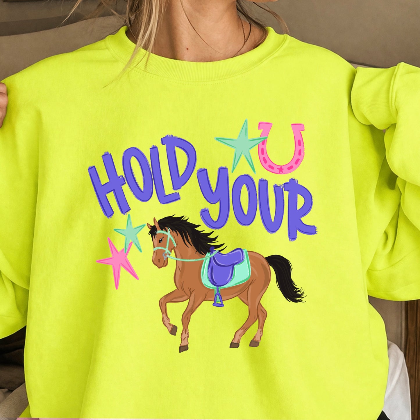 Hold Your Horses Crewneck Sweatshirt