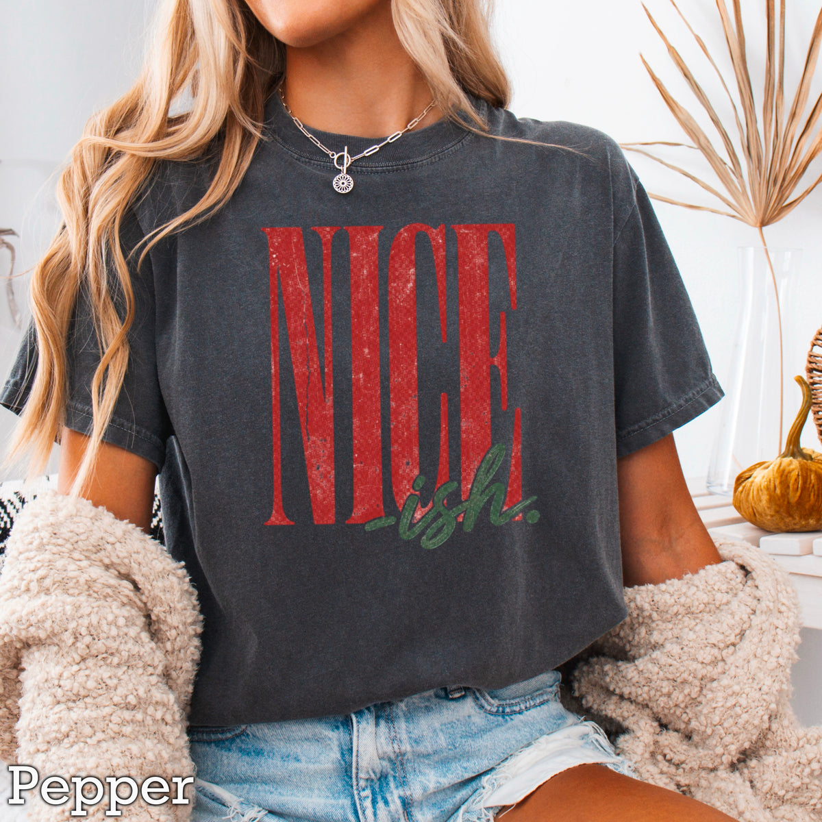 Nice -ish Christmas Comfort Color Graphic Tee
