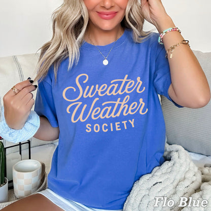 Sweater Weather Society Comfort Color Graphic Tee