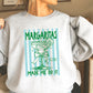 Margaritas Made Me Do It Crewneck Sweatshirt